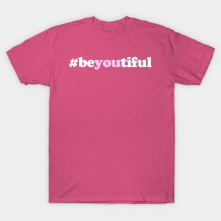 #BEYOUTIFUL T-Shirt
